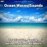 Sea Waves Sounds, Nature Sounds, Ocean Sounds
