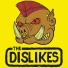 The Dislikes