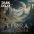 Dark Delay