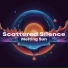 Scattered Silence
