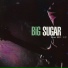 Big Sugar