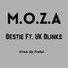 M.O.Z.A feat. Uk Blinks