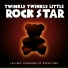 Twinkle Twinkle Little Rock Star