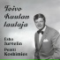 Esko Jurvelin feat. Pentti Koskimies, Toivo Kuula
