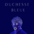 Duchesse Bleue