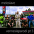 Meloslave