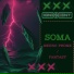 Infinity of Sound Shades Soma