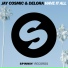 Jay Cosmic & Delora