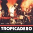 Tropicadero