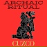 Archaic Ritual