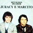 Juracy e Marcito