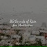 Study Music, Sound Healing Center, It's Raining