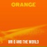 Mr O and The World