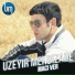 UZEYIR MEHDIZADE-MACI VER (2013)ALi AGAEV