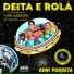 Deita e Rola feat. TONI GARRIDO