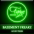 Bazement Freakz