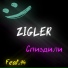 ZIGLER feat. 94
