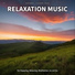 Soothing Music, Instrumental, Ambient