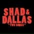 Dallas Green & Shad