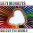 Lazy Monkeys