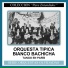 Orquesta Bianco-Bachicha