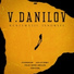 V.Danilov