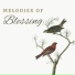 Blessed tunes, Harmonies of grace, Divine melodies