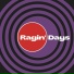 RAGIN' DAYS
