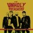 The Unholy Preachers