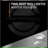 Twilight Kollektiv