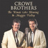 Crowe Brothers