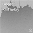 KillTheSay