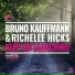 Bruno Kauffmann, Richelle Hicks