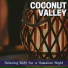 Coconut Valley
