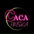 Caca Friska
