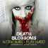 Death Blossoms