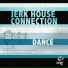 Jerk House Connection feat. Ronald Baker