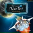 Der kleine Major Tom
