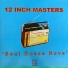 12 Inch Masters