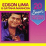 Edson Lima, Gatinha Manhosa