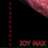 joy max