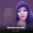 Mauraine love style