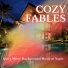 Cozy Fables