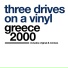 Three Drives