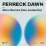 Ferreck Dawn Ft. Aurelia Ray