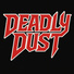 Deadly Dust