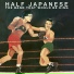 Half Japanese