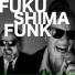 Fukushima Funk