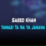 Saeed Khan
