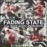 Fading State